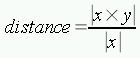 distance = |x×y| / |x|