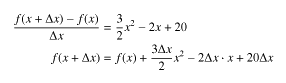 f(x + dx) = f(x) + {(3*dx)/2}*x^2 - 2*dx*x + 20*dx